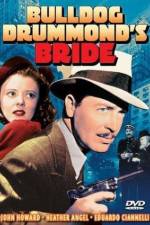 Watch Bulldog Drummond's Bride Vodly