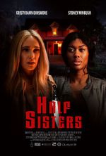 Watch Half Sisters Vodly