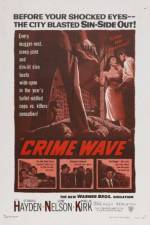 Watch Crime Wave Vodly