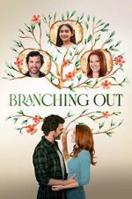 Watch Branching Out Vodly