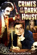 Watch Crimes at the Dark House Vodly