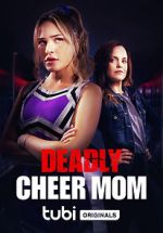 Watch Deadly Cheer Mom Vodly