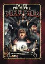 Watch Tales from the Other Side Vodly