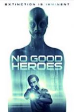 Watch No Good Heroes Vodly