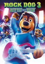 Watch Rock Dog 3: Battle the Beat Vodly