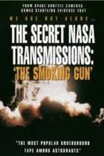 Watch The Secret NASA Transmissions: The Smoking Gun Vodly