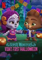 Watch Super Monsters: Vida\'s First Halloween Vodly