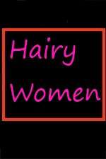 Watch Hairy Women Vodly