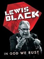 Watch Lewis Black: In God We Rust Vodly