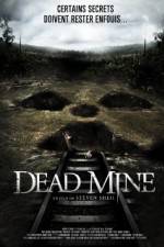 Watch Dead Mine Vodly