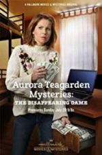 Watch Aurora Teagarden Mysteries: The Disappearing Game Vodly