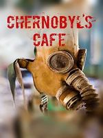 Watch Chernobyl\'s caf Vodly