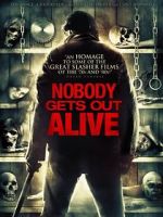 Watch Nobody Gets Out Alive Vodly