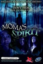 Watch Moma\'s Spirit Vodly