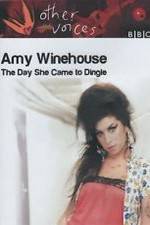 Watch Amy Winehouse: The Day She Came to Dingle Vodly