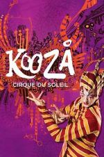 Watch Cirque du Soleil: Kooza Vodly