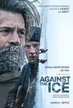 Watch Against the Ice Vodly