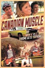 Watch Canadian Muscle Vodly
