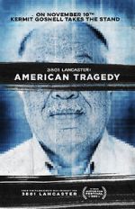Watch 3801 Lancaster: American Tragedy Vodly
