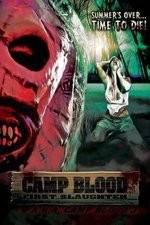 Watch Camp Blood First Slaughter Vodly