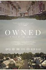 Watch Owned, A Tale of Two Americas Vodly