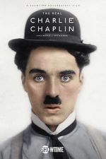 Watch The Real Charlie Chaplin Vodly