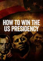 How to Win the US Presidency vodly