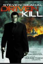 Watch Driven to Kill Vodly