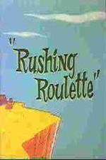 Watch Rushing Roulette Vodly