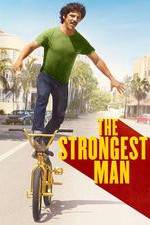 Watch The Strongest Man Vodly