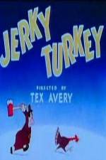 Watch Jerky Turkey Vodly