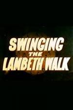 Watch Swinging the Lambeth Walk Vodly