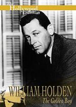 Watch William Holden: The Golden Boy Vodly