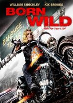 Watch Born Wild Vodly