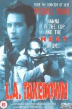 Watch L.A. Takedown Vodly