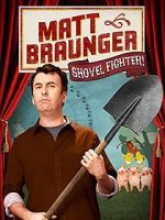 Watch Matt Braunger: Shovel Fighter Vodly