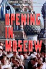 Watch Opening in Moscow Vodly