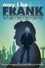 Watch May I Be Frank Vodly