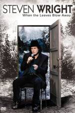 Watch Steven Wright When the Leaves Blow Away Vodly