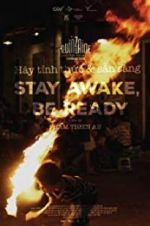 Watch Stay Awake, Be Ready Vodly