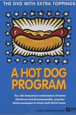 Watch A Hot Dog Program Vodly