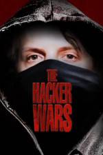 Watch The Hacker Wars Vodly