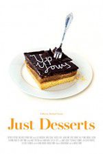 Watch Just Desserts Vodly