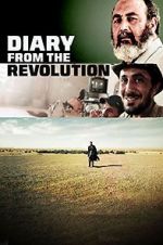 Watch Diary from the Revolution Vodly