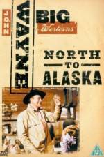 Watch North to Alaska Vodly