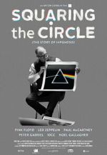 Watch Squaring the Circle: The Story of Hipgnosis Vodly