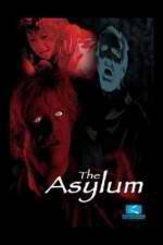 Watch The Asylum Vodly