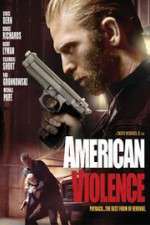 Watch American Violence Vodly