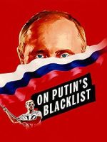 Watch On Putin\'s Blacklist Vodly