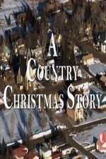 Watch A Country Christmas Story Vodly